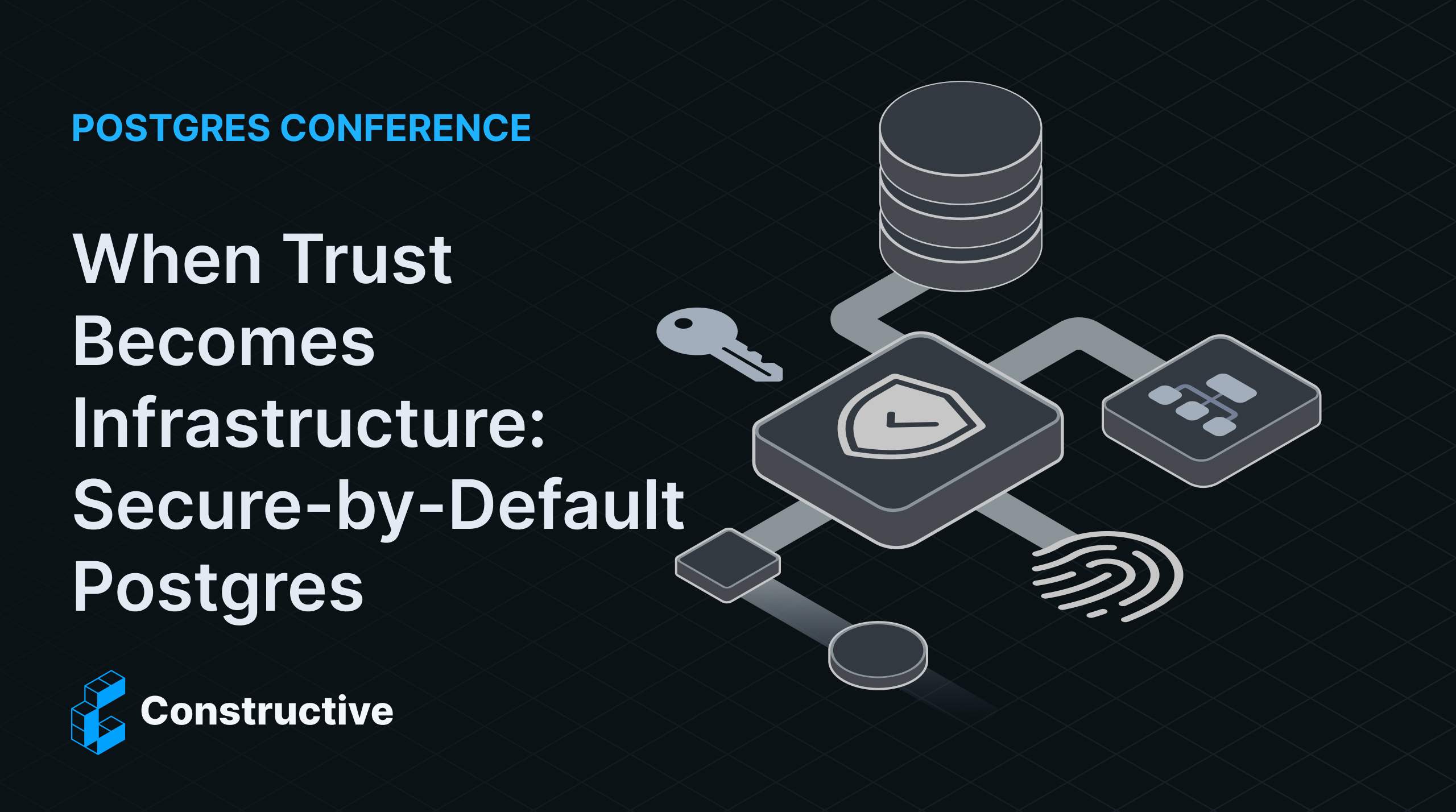 When Trust Becomes Infrastructure: Secure-by-Default Postgres